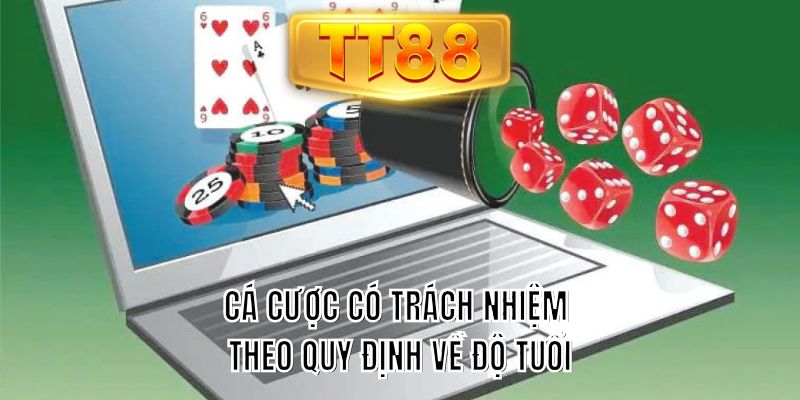Cá cược có trách nhiệm theo quy định về độ tuổi
