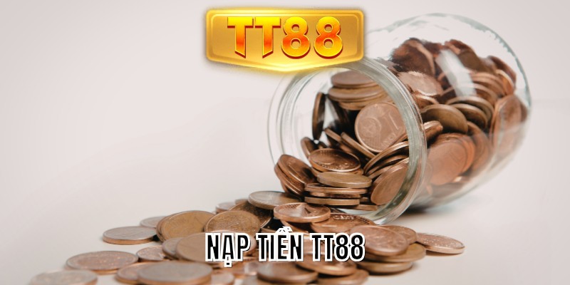 Nạp tiền TT88