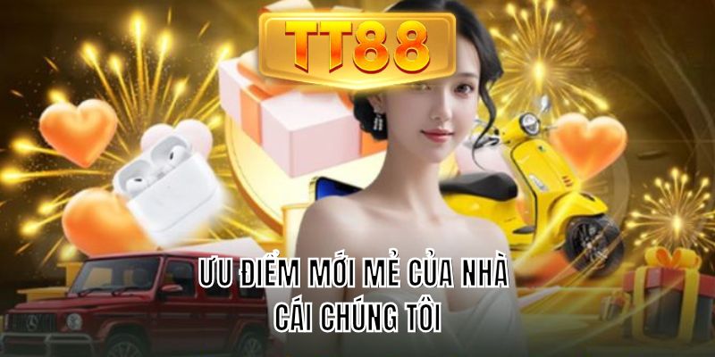 Ưu điểm mới mẻ của nhà cái chúng tôi